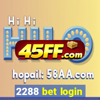 2288 bet login